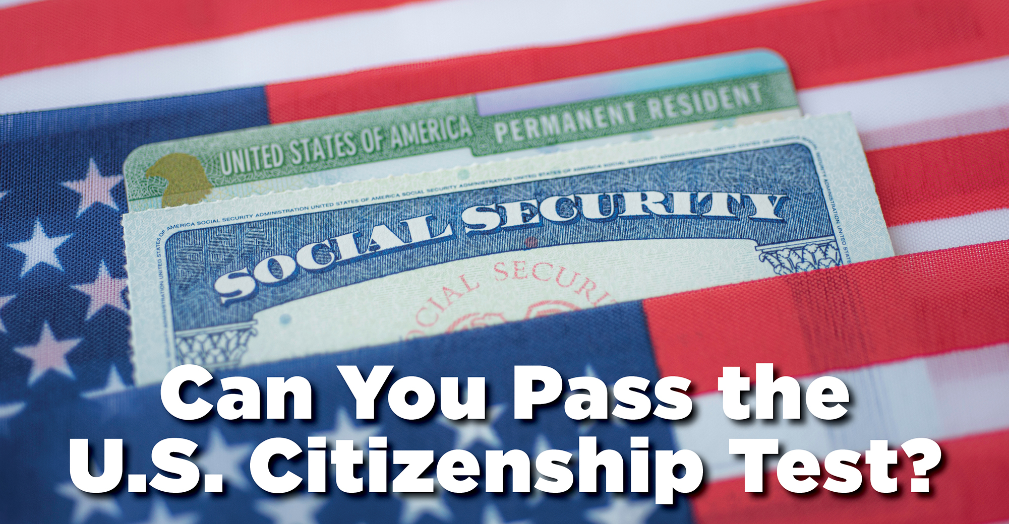 Can You Pass the U.S. Citizenship Test? Wealth Management