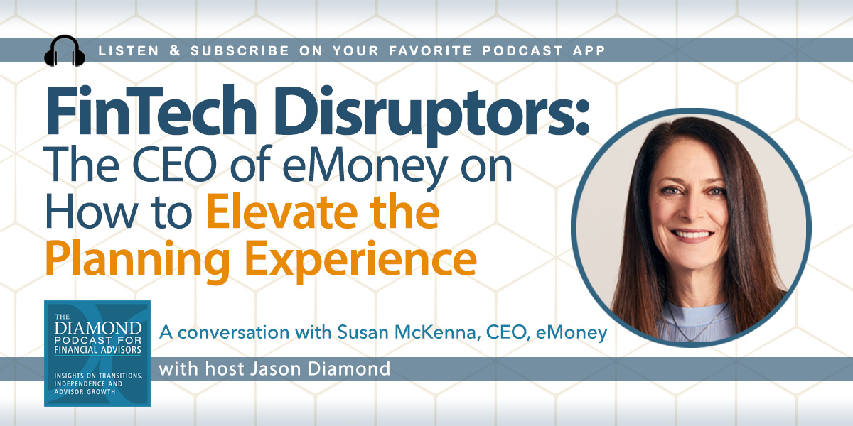 Diamond Podcast for Financial Advisors: eMoney CEO Susan McKenna