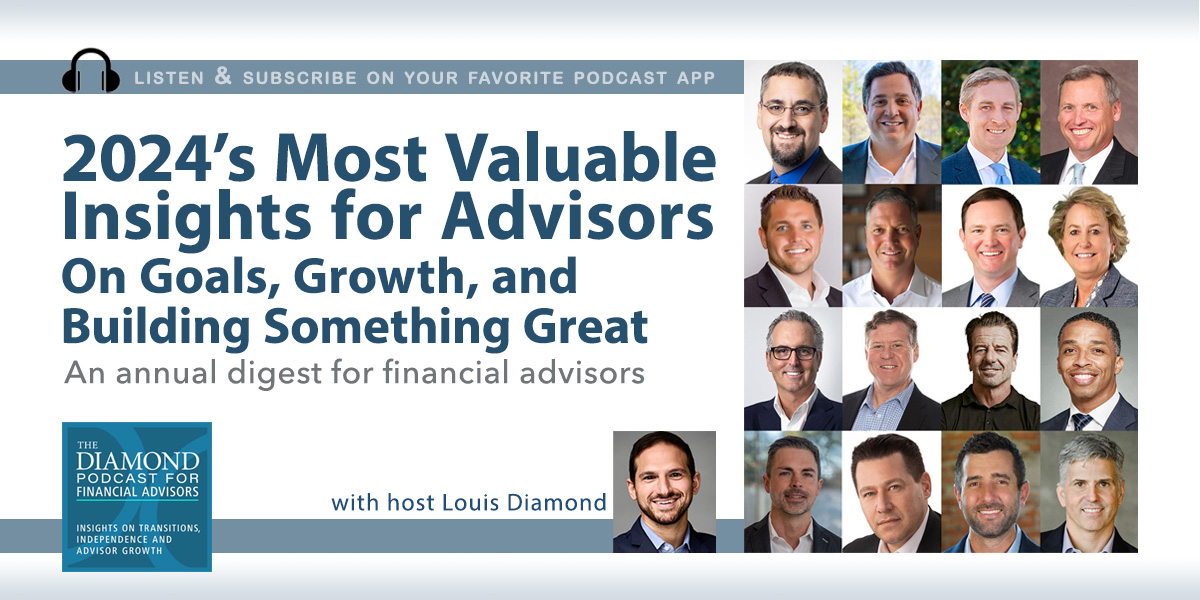 The Diamond Podcast for Financial Advisors: 2024 Recap