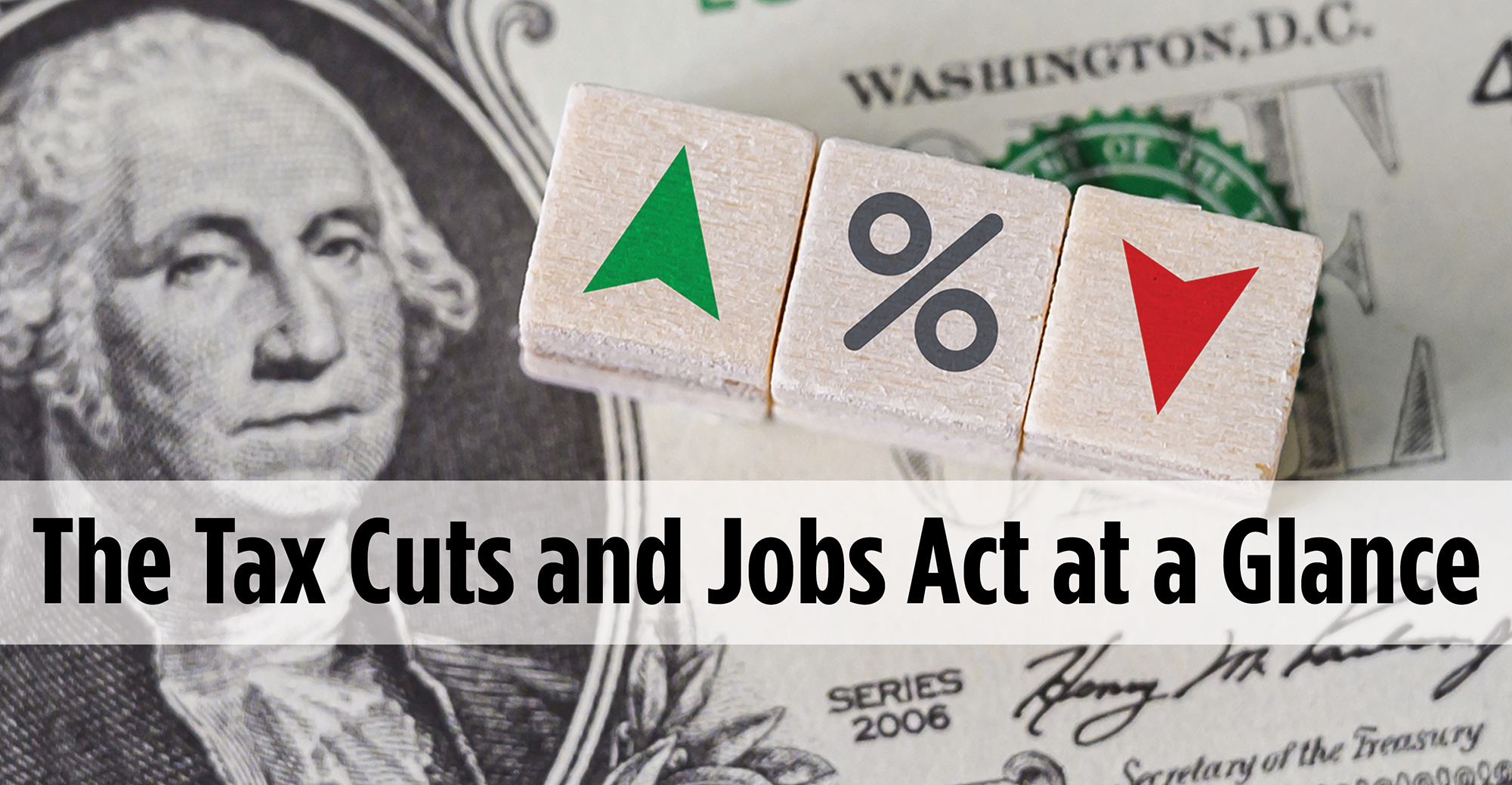 The Tax Cuts and Jobs Act at a Glance Wealth Management