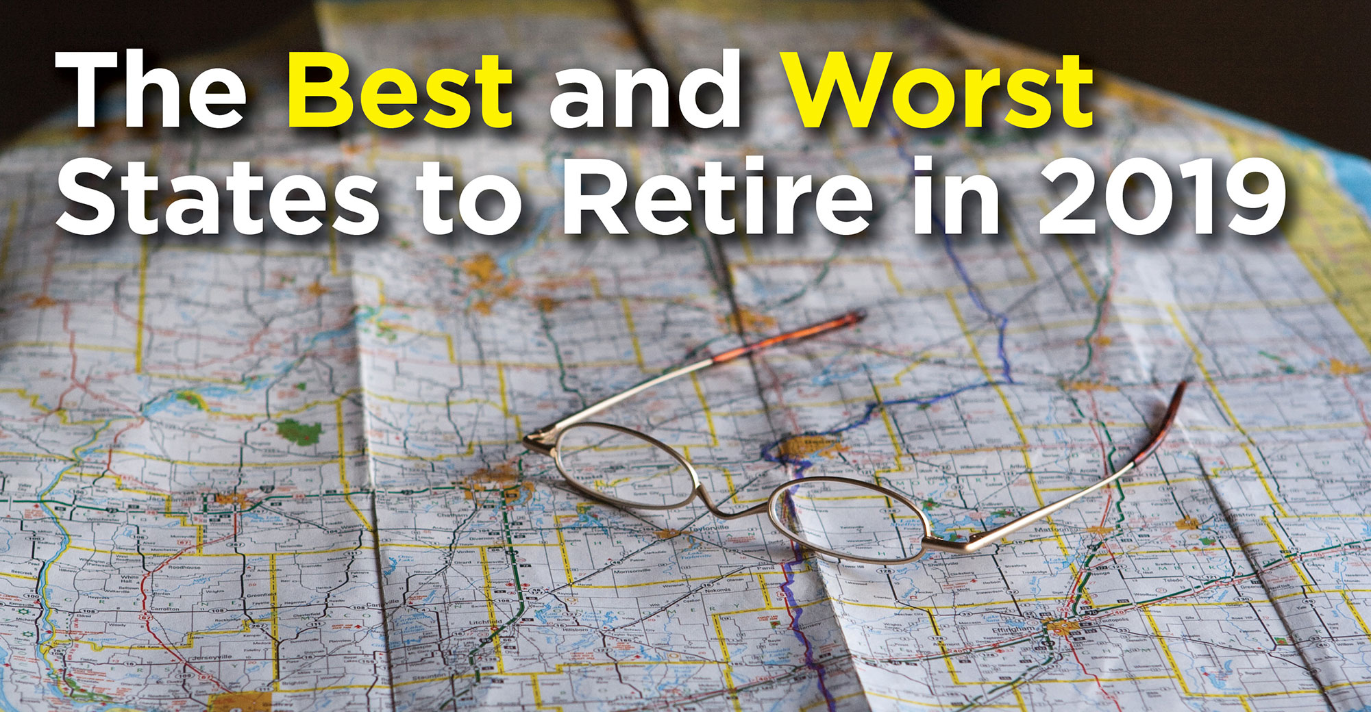 The 10 Best And 10 Worst States To Retire In 2019 Wealth Management