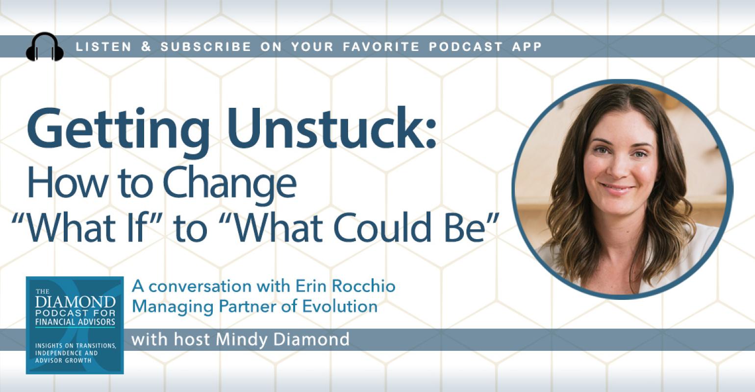 Diamond Podcast for Financial Advisors Mindy Diamond Erin Rocchio Evolution coach