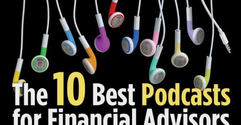 The 10 Best Podcasts For Financial Advisors | Wealth Management