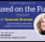 Focused on the Future Podcast Jon Jones Brighton Jones Suzanne Siracuse