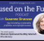 Focused on the Future Podcast Shannon Spotswood Abby Salameh RFG Advisory