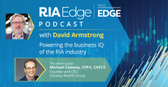 RIA Edge Podcast Michael Conway Conway Wealth