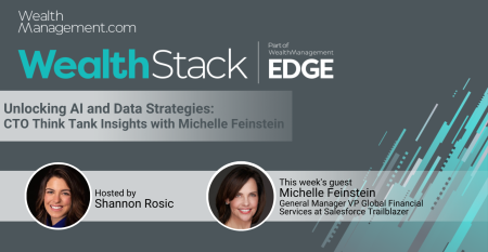 The WealthStack Podcast Michelle Feinstein Salesforce CTO Think Tank Wealth Management EDGE