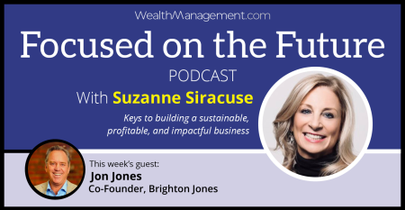 Focused on the Future Podcast Jon Jones Brighton Jones Suzanne Siracuse