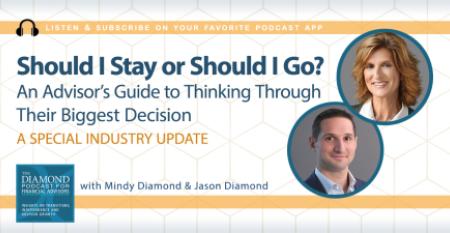 Diamond Podcast for Financial Advisors Should I Stay or Should I Go book Mindy Diamond