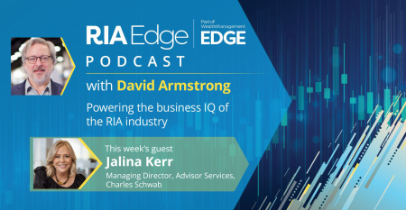 RIA Edge Podcast Jalina Kerr Schwab Advisor Services