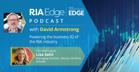 RIA Edge Podcast Lisa Salvi Schwab Advisor Services