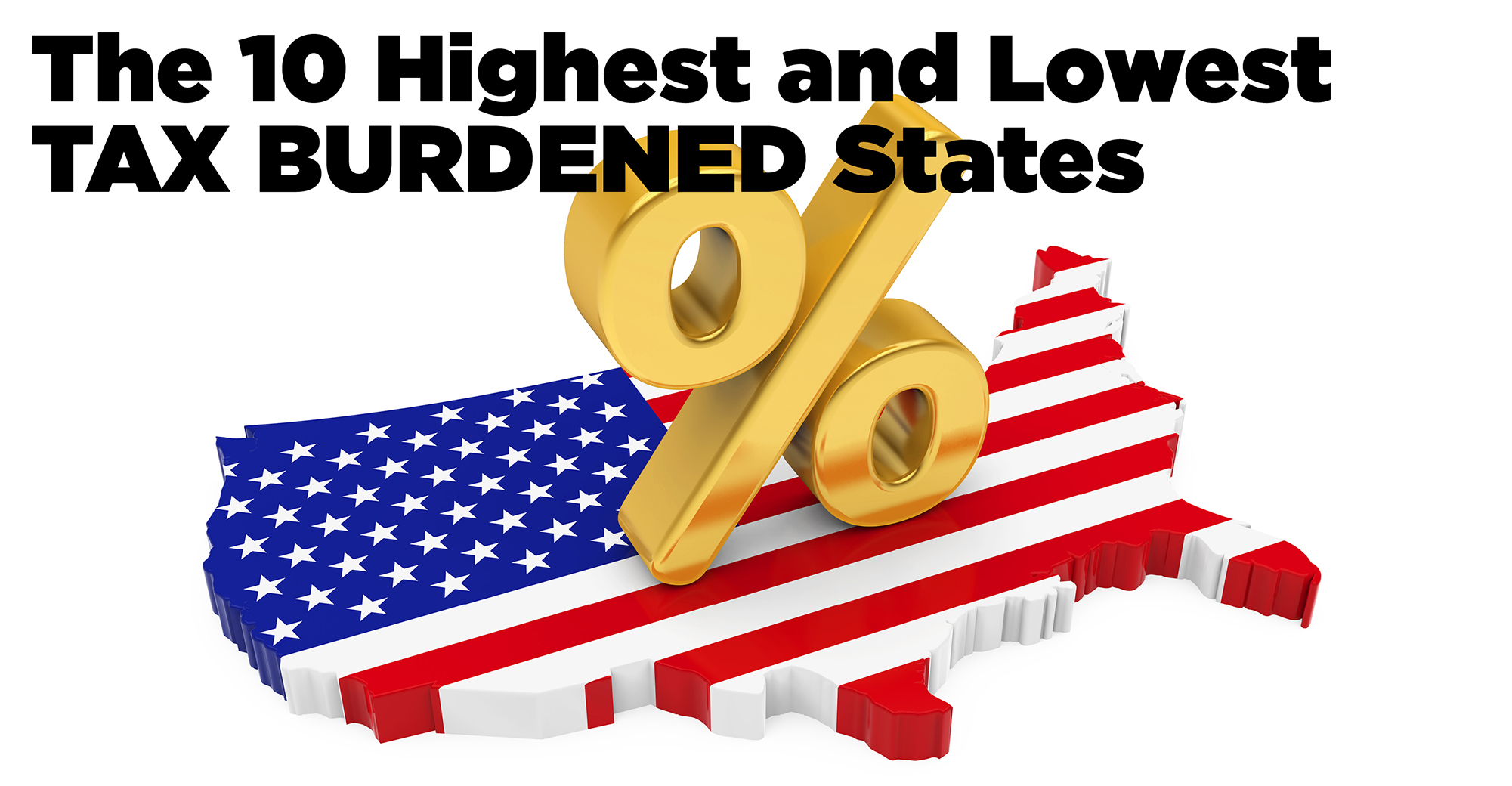 the-10-best-and-worst-states-for-taxes-wealth-management